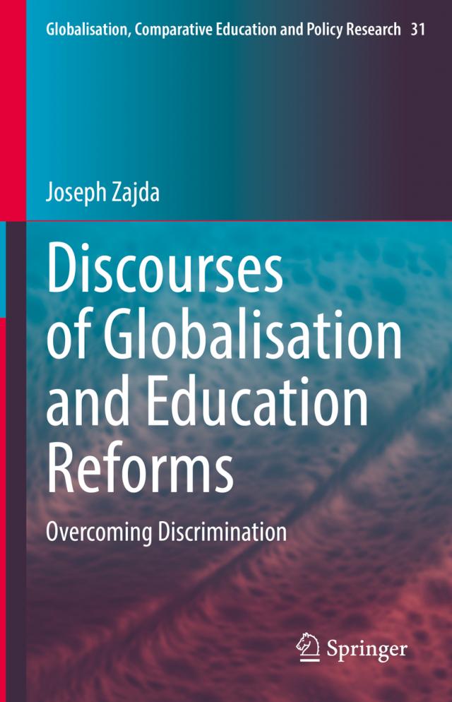 Discourses of Globalisation and Education Reforms