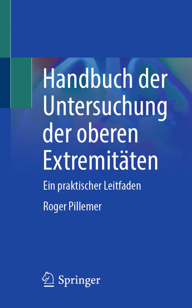 Handbuch der Untersuchung der oberen Extremitäten