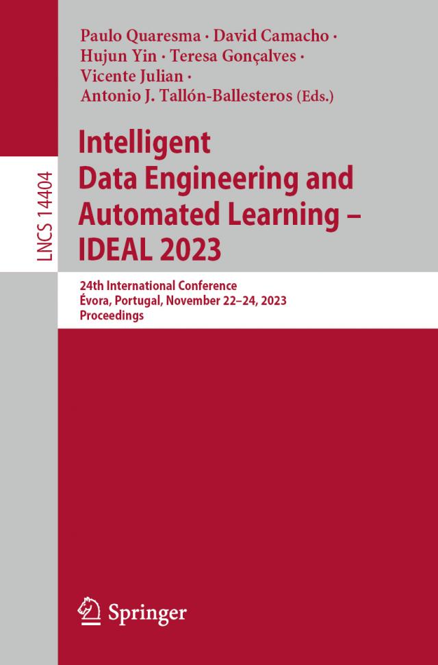Intelligent Data Engineering and Automated Learning - IDEAL 2023