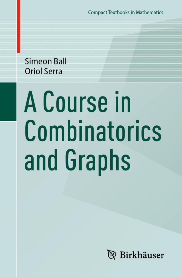 Course in Combinatorics and Graphs