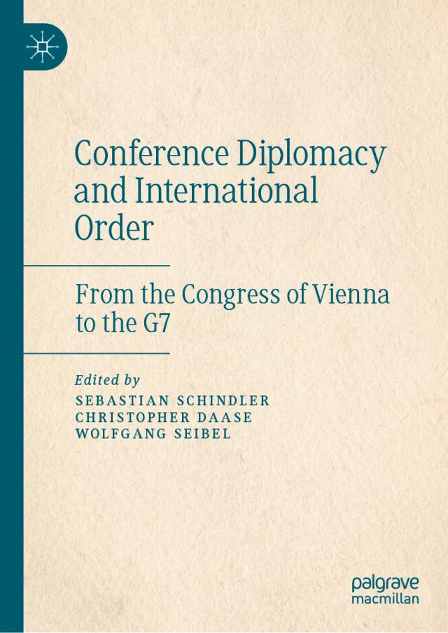 Conference Diplomacy and International Order