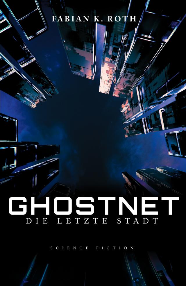 Ghostnet – Die Letzte Stadt