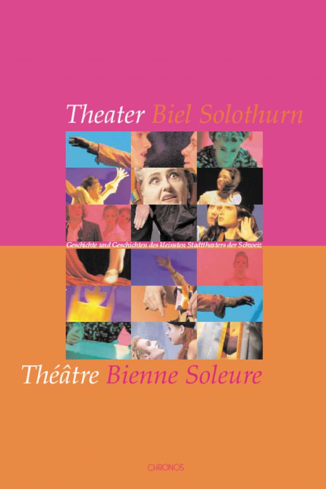 Theater Biel Solothurn /Théâtre Bienne Soleure