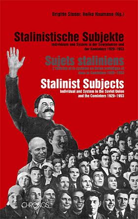 Stalinistische Subjekte /Stalinist Subjets /Sujets staliniens
