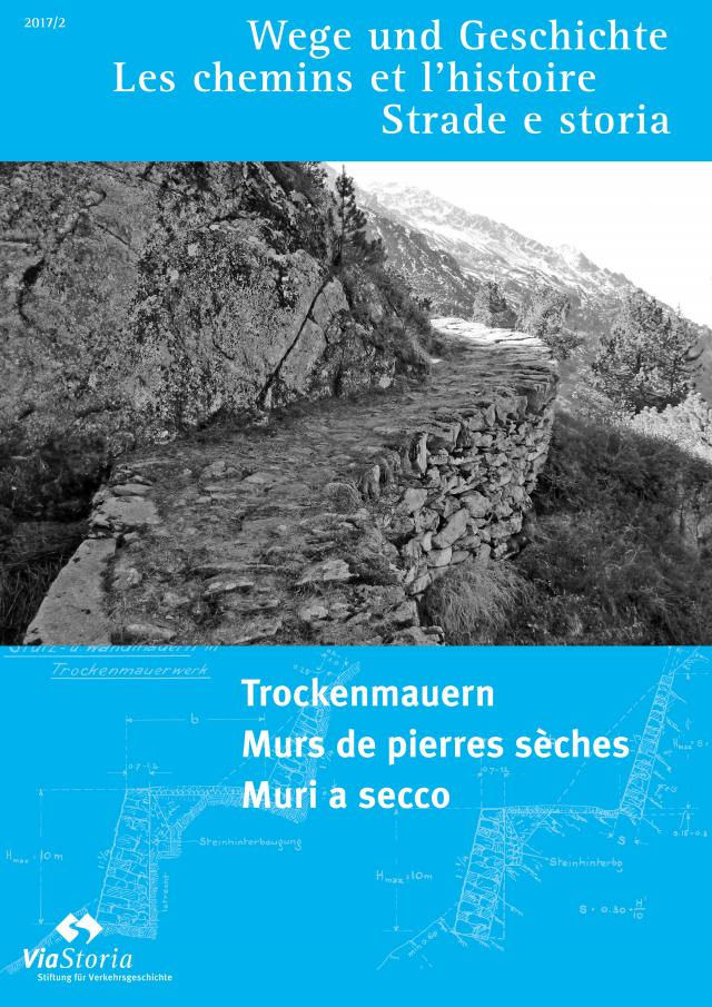 Trockenmauern – Murs de pierres sèches – Muri a secco