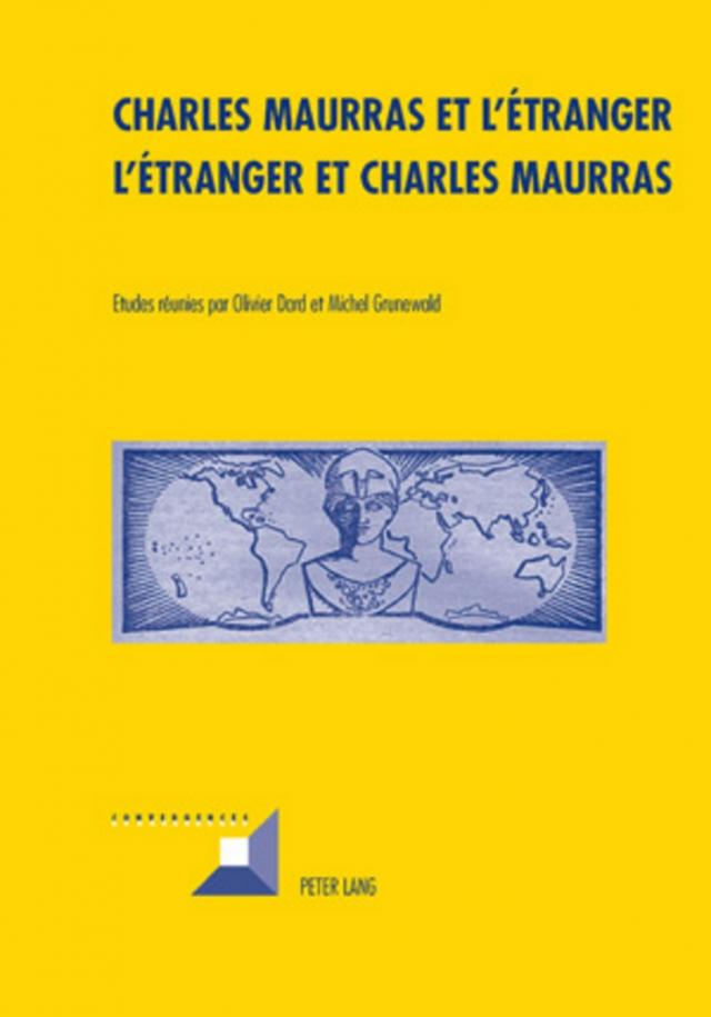 Charles Maurras et l’étranger – L’étranger et Charles Maurras