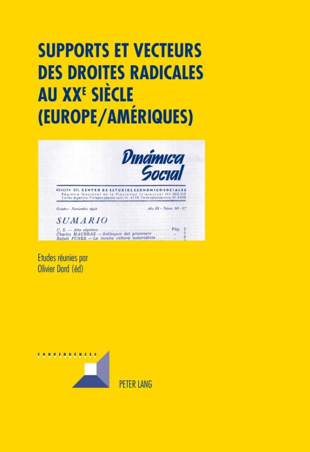 Supports et vecteurs des droites radicales au XX e siècle (Europe/Amériques)