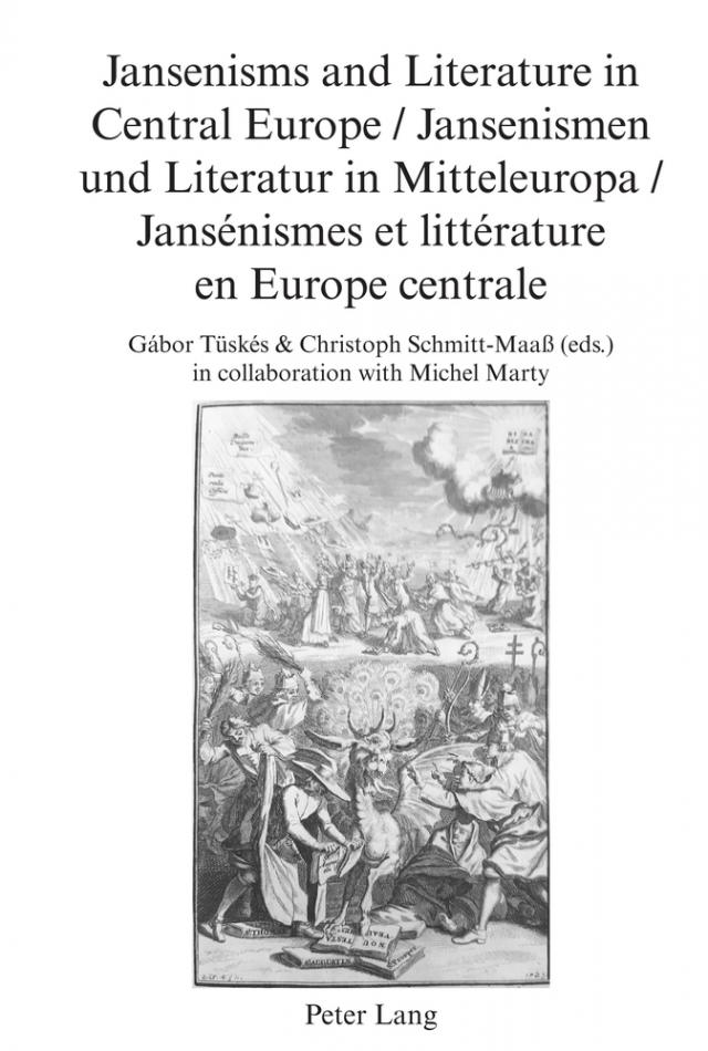 Jansenisms and Literature in Central Europe / Jansenismen und Literatur in Mitteleuropa / Jansénismes et littérature en Europe centrale