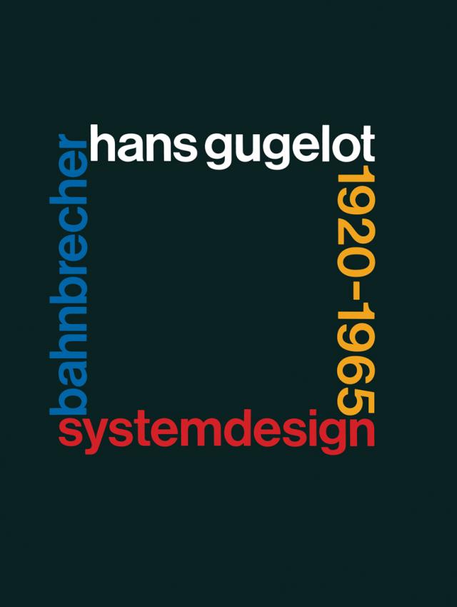 System-Design Bahnbrecher: Hans Gugelot 1920–65