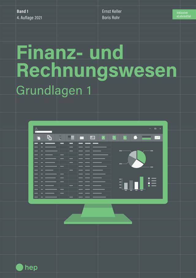 Finanz- und Rechnungswesen - Grundlagen 1 (Print inkl. digitales Lehrmittel)