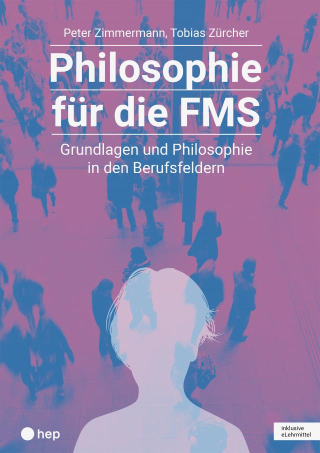 Philosophie für die FMS (Print inkl. eLehrmittel)
