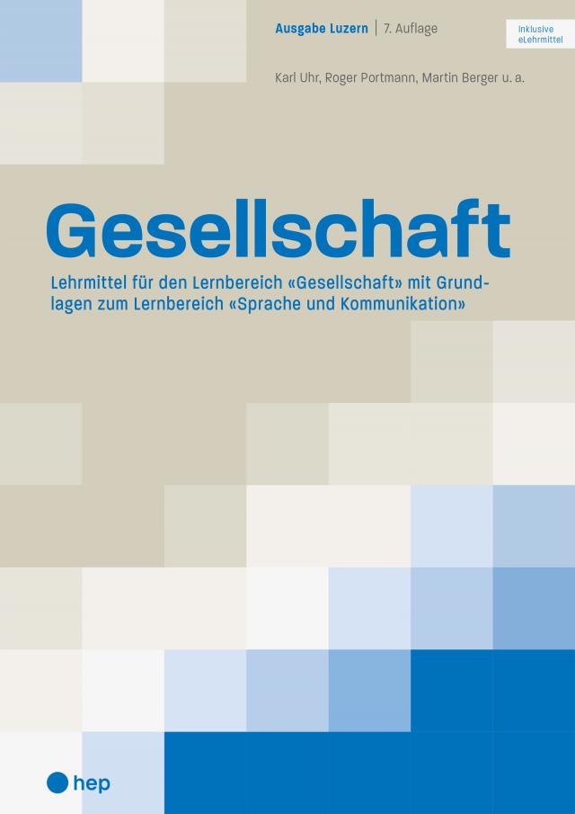 Gesellschaft Ausgabe Luzern (Print inkl. digitaler Ausgabe, Neuauflage 2024)
