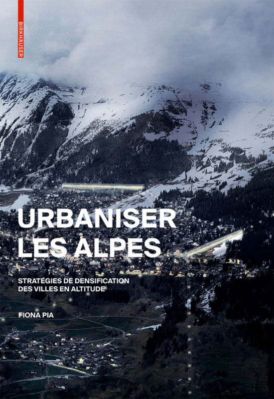Urbaniser les Alpes