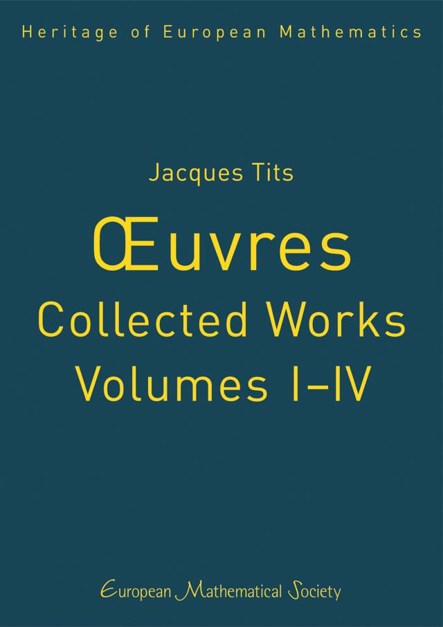 Jacques Tits, Œuvres – Collected Works, Volumes I–IV