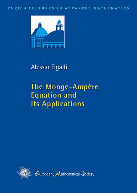 The Monge-Ampère Equation and Its Applications