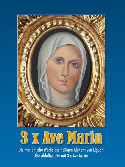 3 x Ave Maria