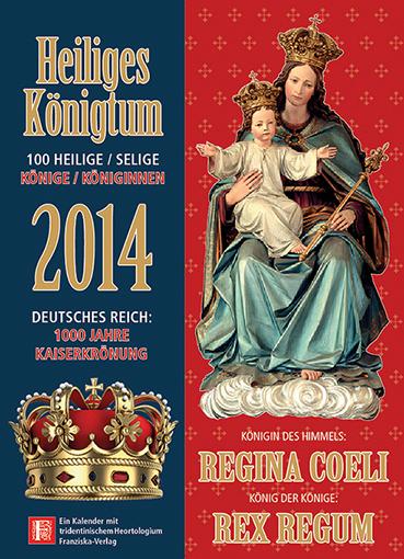 2014 – Heiliges Königtum