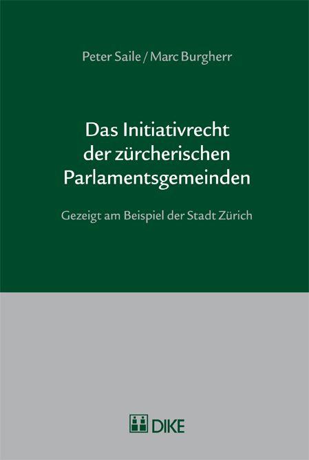Das Initiativrecht der zürcherischen Parlamentsgemeinden.