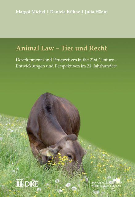 Animal Law – Tier und Recht