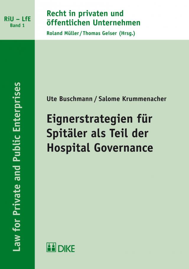 Eignerstrategien für Spitäler als Teil der Hospital Governance