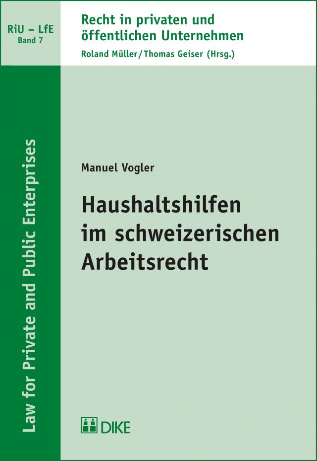 Haushaltshilfen im schweizerischen Arbeitsrecht
