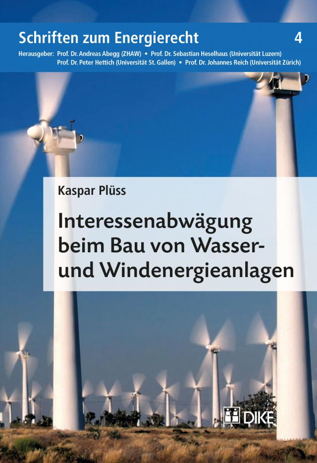 Interessenabwägung beim Bau von Wasser- und Windenergieanlagen