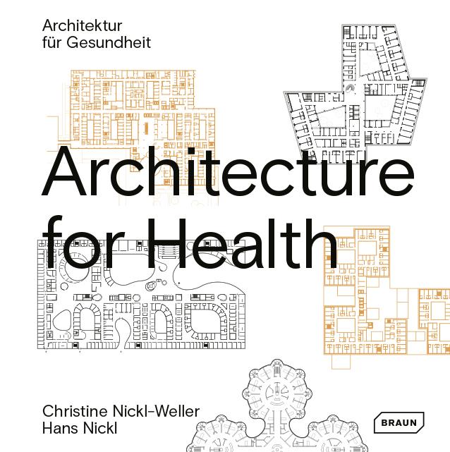 Architecture for Health | Architektur für Gesundheit
