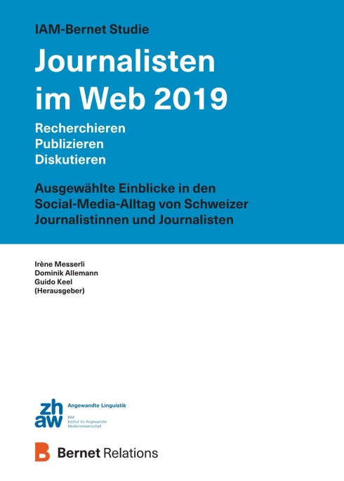 IAM-Bernet Studie Journalisten im Web 2019