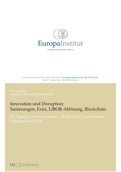 Innovation und Disruption: Sanierungen, Exits, LIBOR-Ablösung und Blockchain