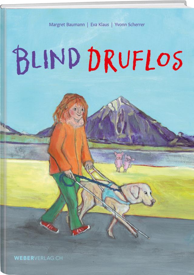 Blind druflos