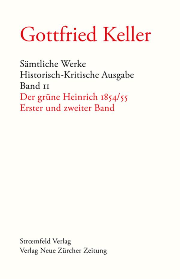 Sämtliche Werke. Historisch-Kritische Ausgabe, Band 11