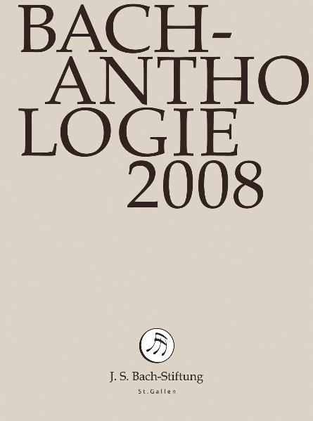 Bach-Anthologie 2008