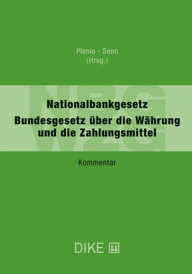 Nationalbankgesetz (NBG) / Bundesgesetz über die Währung und die Zahlungsmittel (WZG)