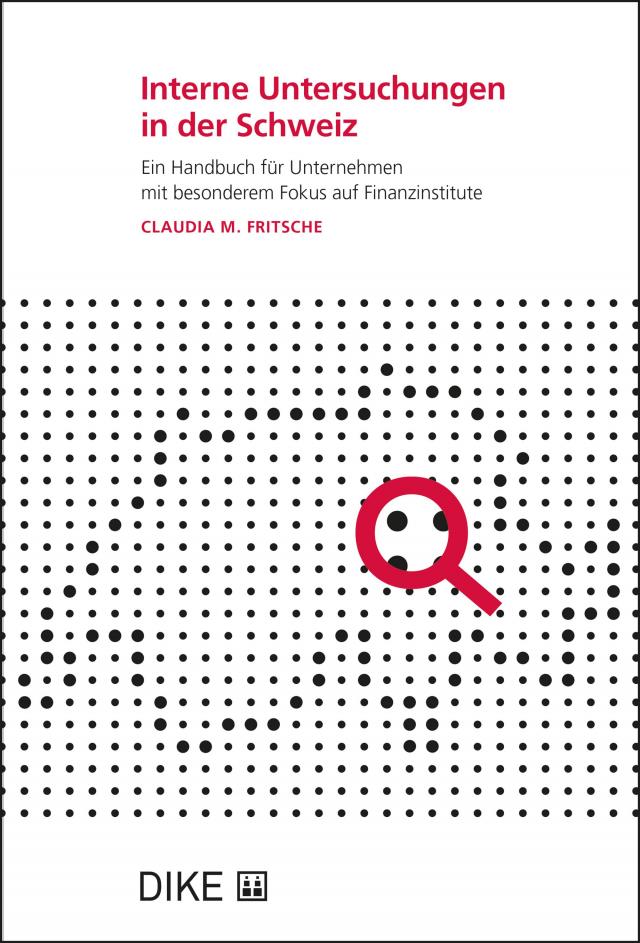 Interne Untersuchungen in der Schweiz (2. Aufl.)