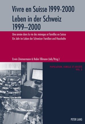 Vivre en Suisse 1999-2000- Leben in der Schweiz 1999-2000