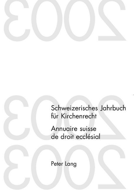 Schweizerisches Jahrbuch für Kirchenrecht. Band 9 (2004)- Annuaire suisse de droit ecclésial. Volume 9 (2004)