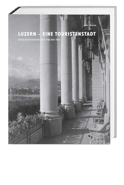 Luzern – eine Touristenstadt