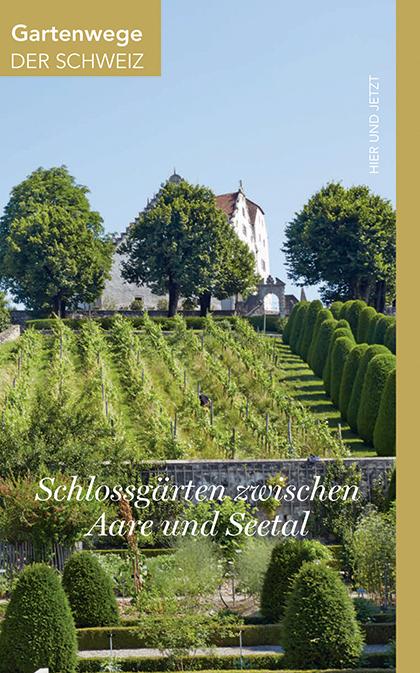Schlossgärten zwischen Aare und Seetal