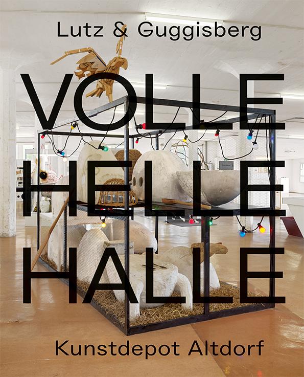 Lutz und Guggisberg – Volle Helle Halle