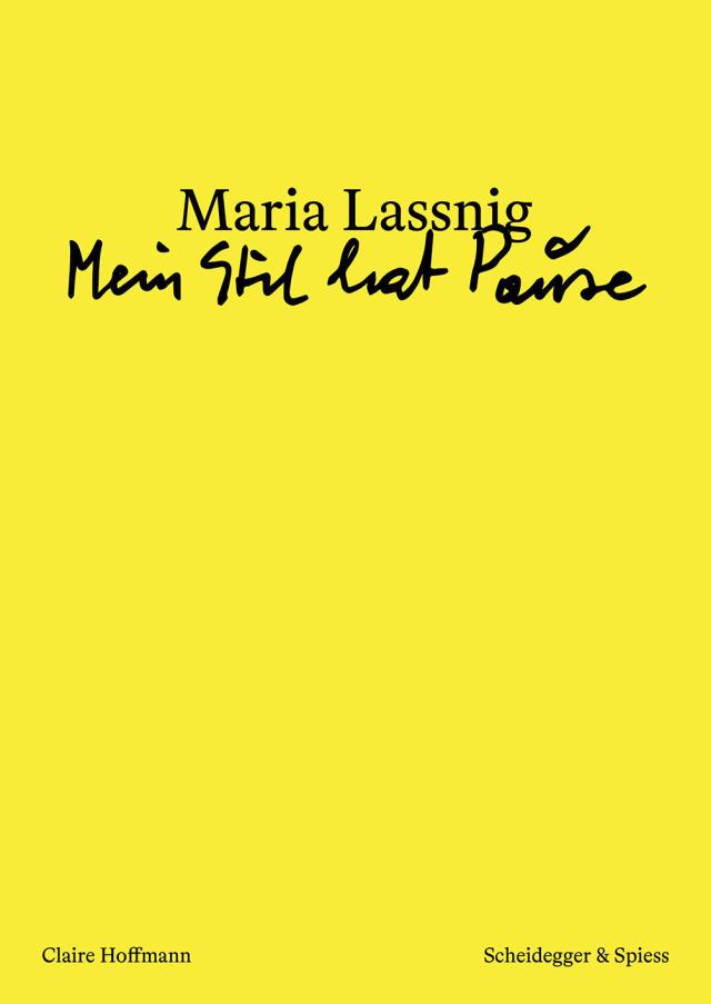 Maria Lassnig – Mein Stil hat Pause