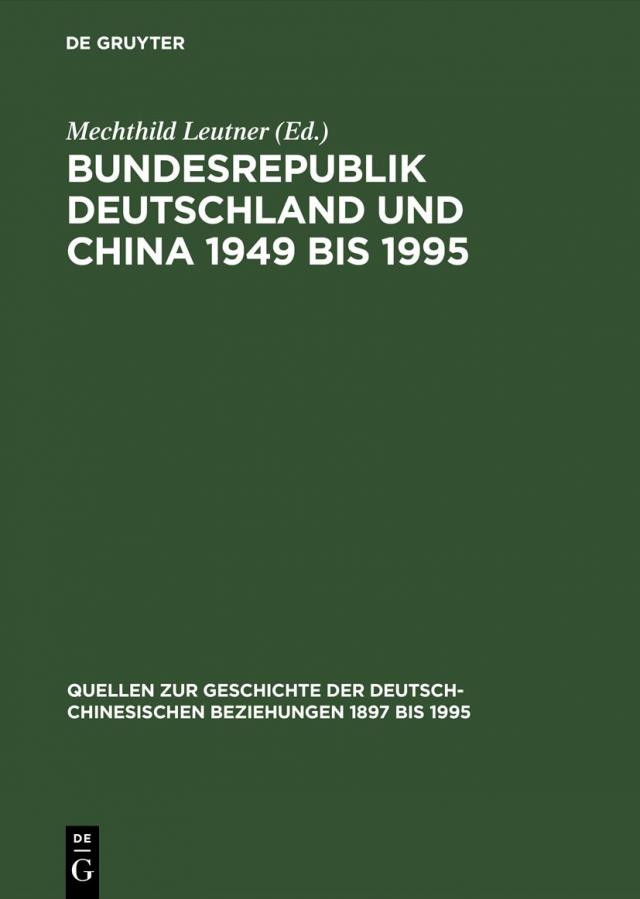 Bundesrepublik Deutschland und China 1949 bis 1995