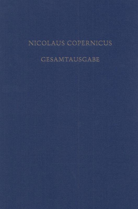 Nicolaus Copernicus Gesamtausgabe / Receptio Copernicana