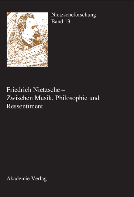 Friedrich Nietzsche - Zwischen Musik, Philosophie und Ressentiment