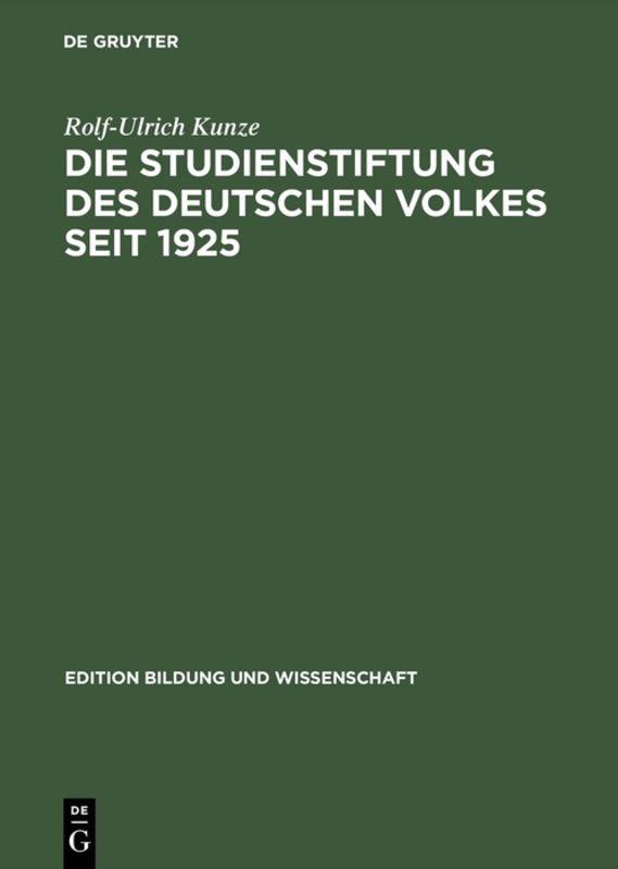 Die Studienstiftung des deutschen Volkes seit 1925
