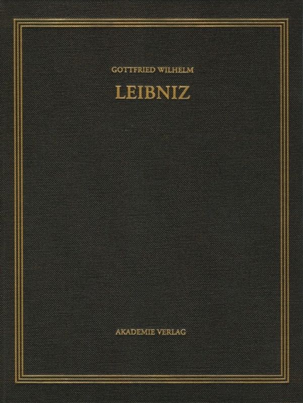Gottfried Wilhelm Leibniz: Sämtliche Schriften und Briefe. Politische Schriften / 1697 – Anfang 1699