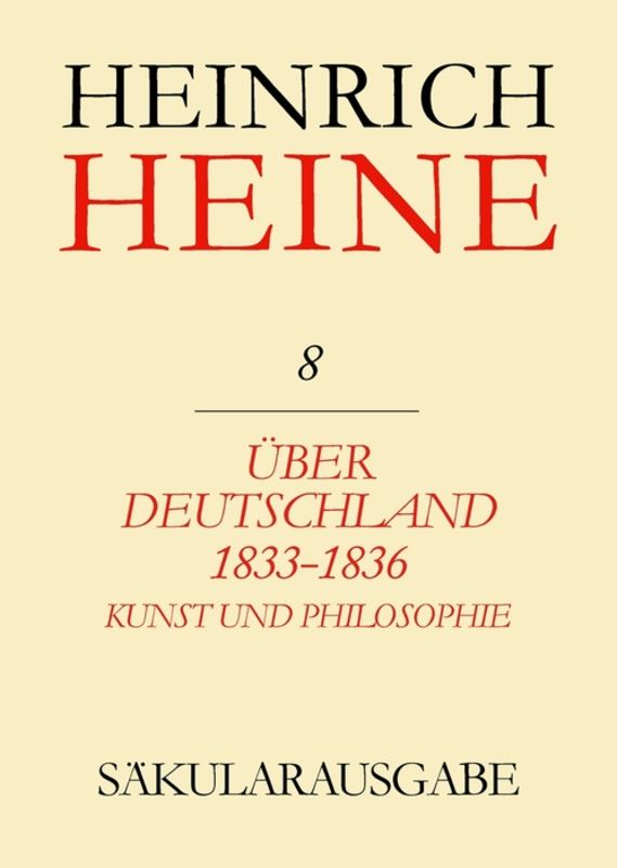 Über Deutschland 1833-1836. Aufsätze über Kunst und Philosophie