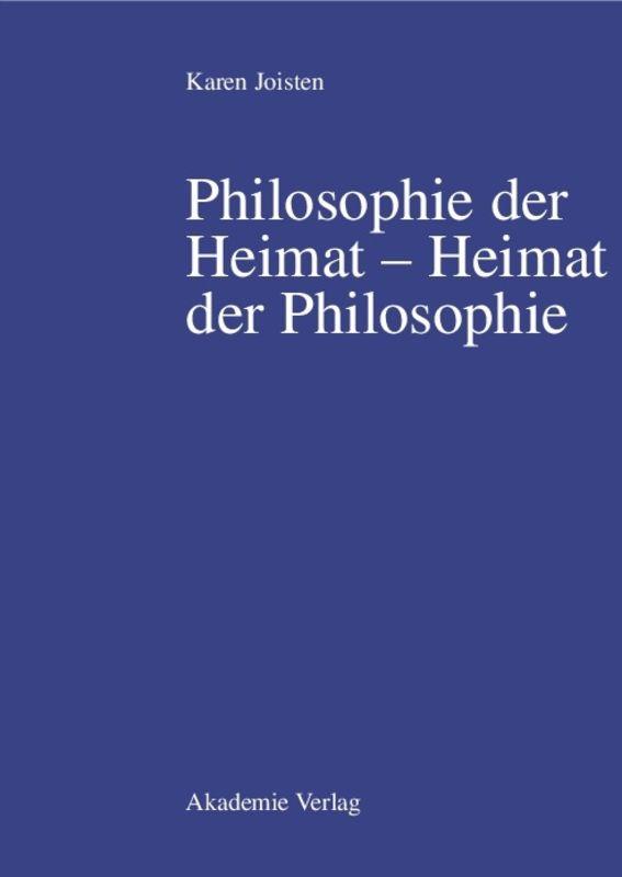 Philosophie der Heimat – Heimat der Philosophie