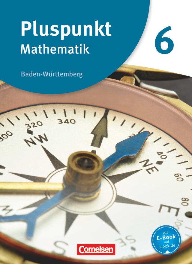 Pluspunkt Mathematik - Baden-Württemberg - Neubearbeitung - Band 6