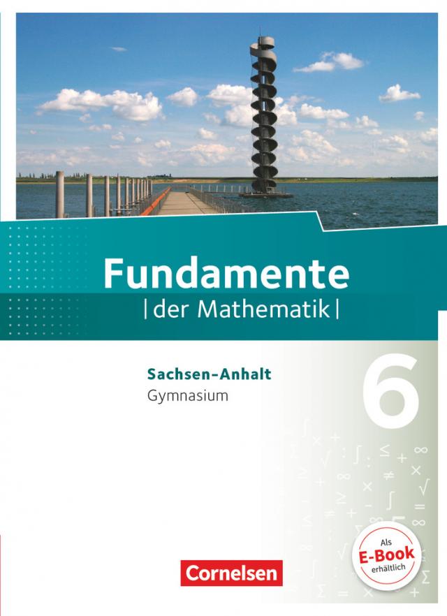 Fundamente der Mathematik - Sachsen-Anhalt ab 2015 - 6. Schuljahr