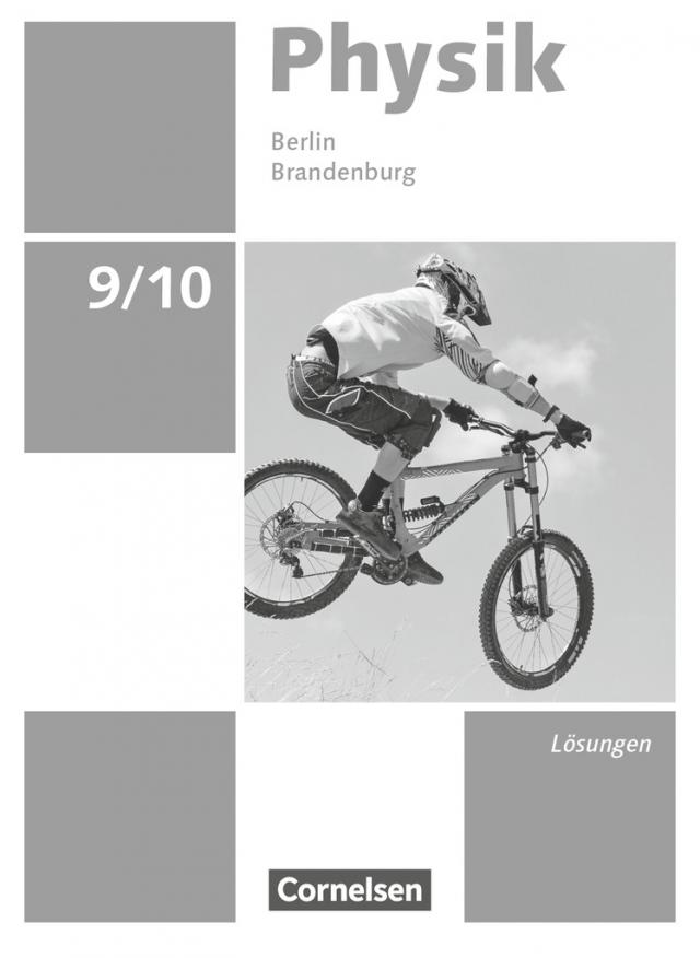 Physik - Neue Ausgabe - Berlin/Brandenburg - 9./10. Schuljahr